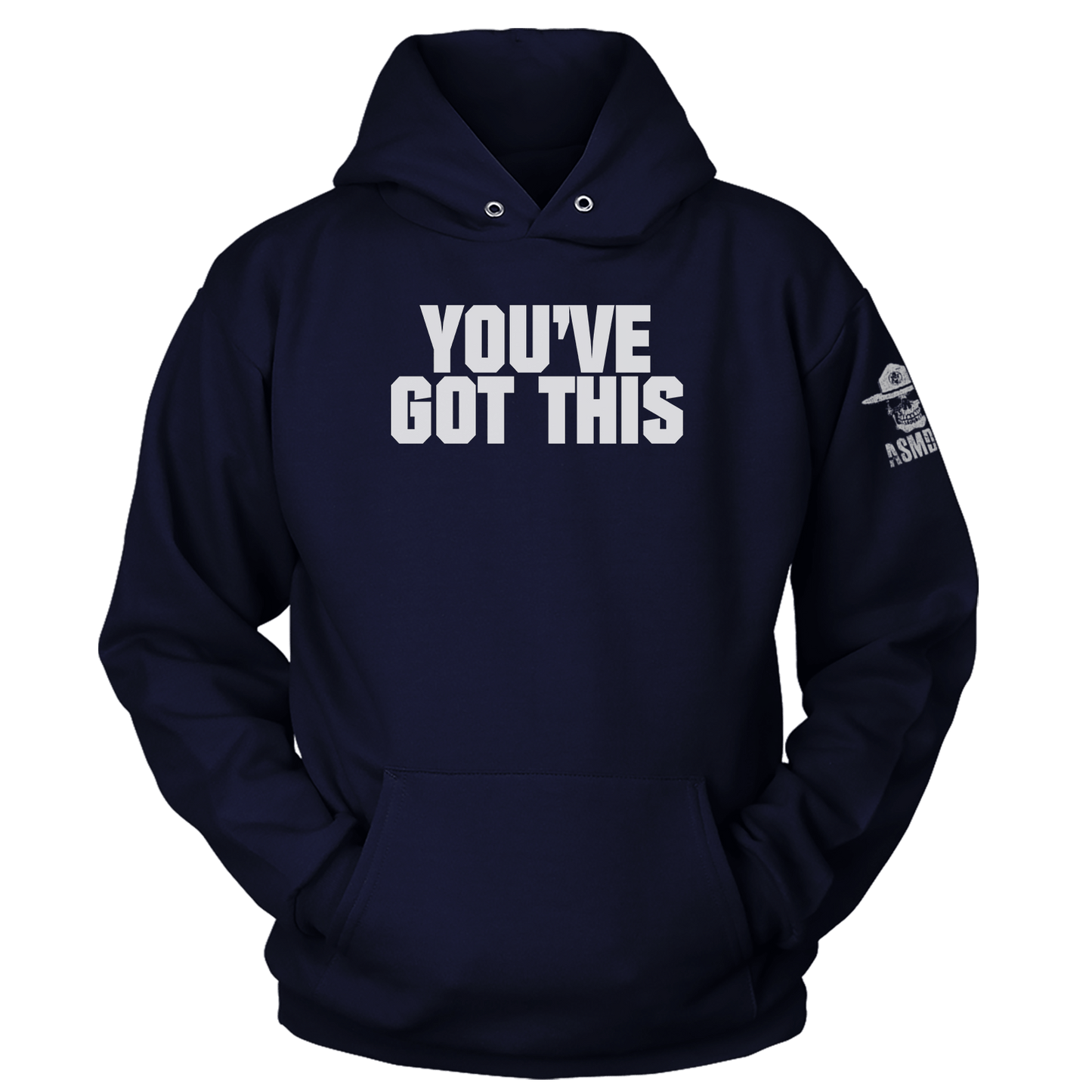 You've Got This Hoodie