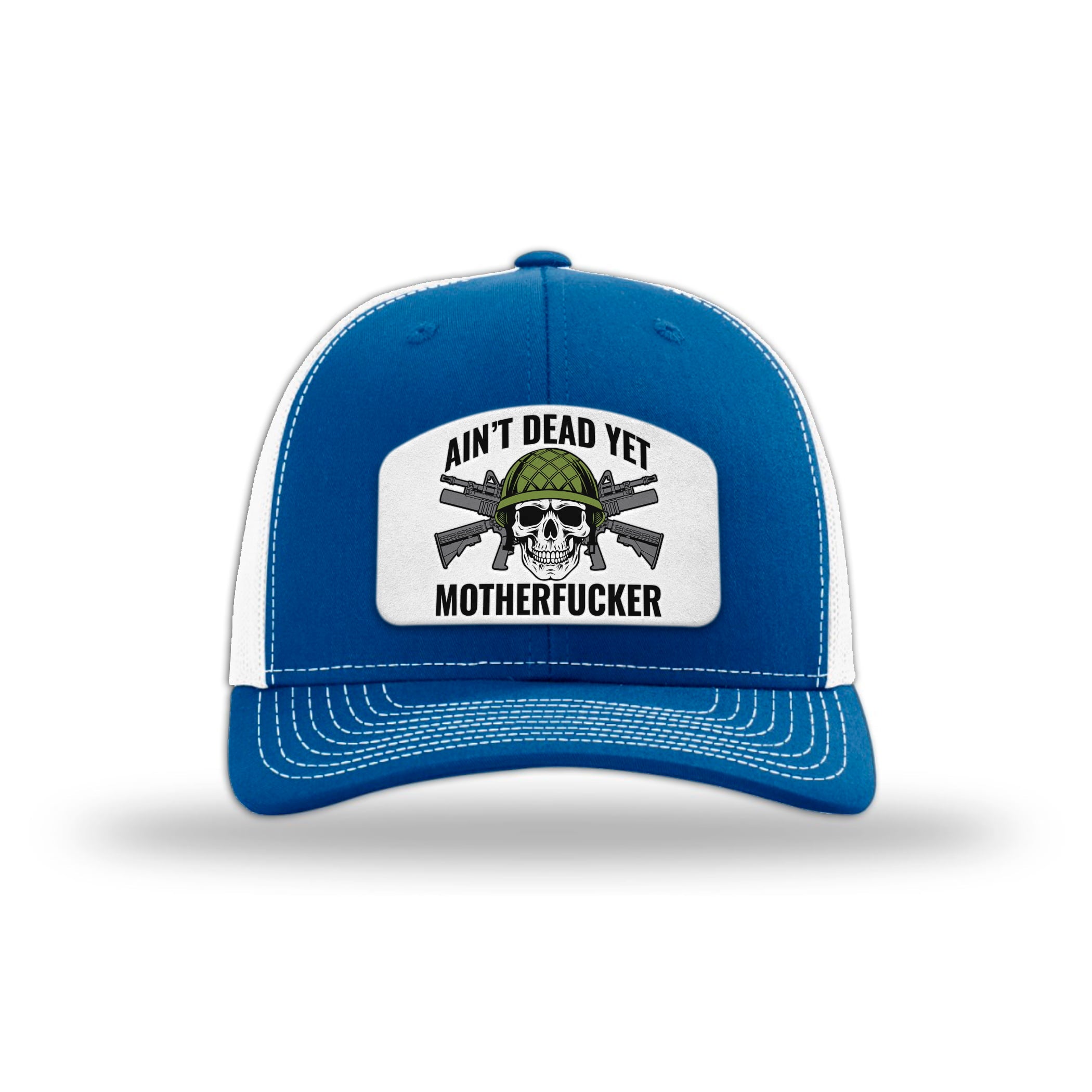 Aint Dead Yet MF Patch Trucker Hat