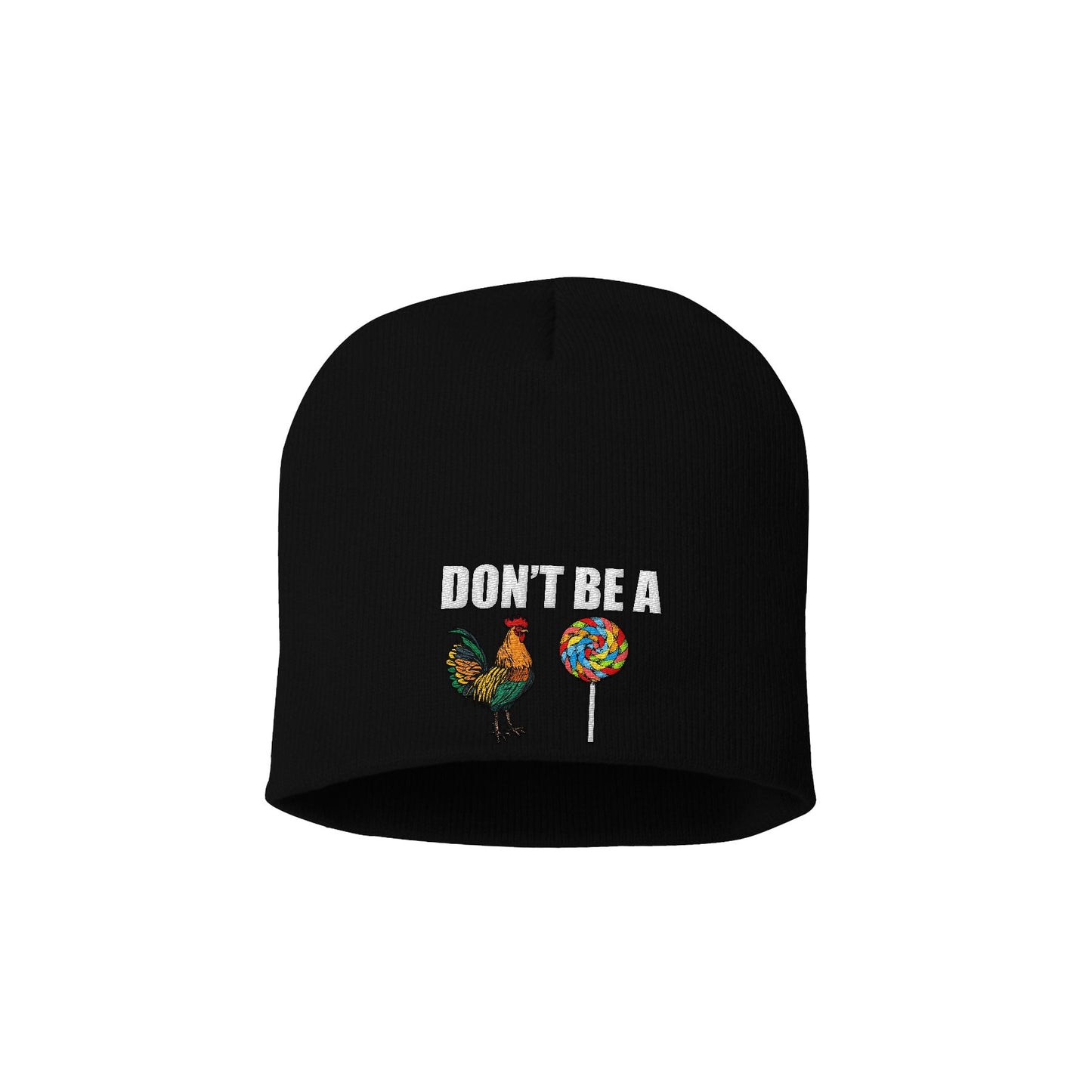Don't Be a C Sucker Beanie