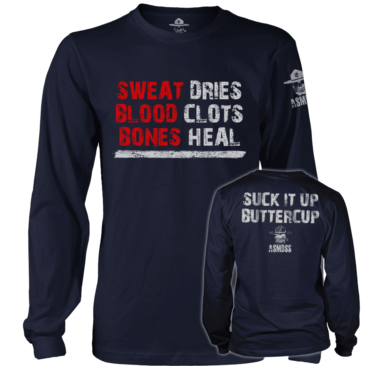 Suck It Up Buttercup Long Sleeve