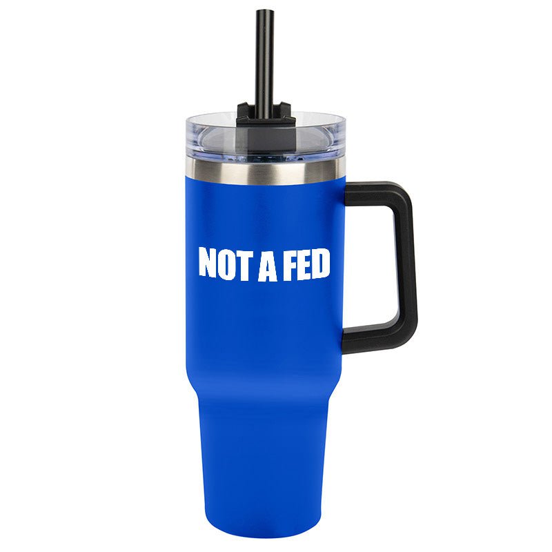 Not A Fed Tumbler