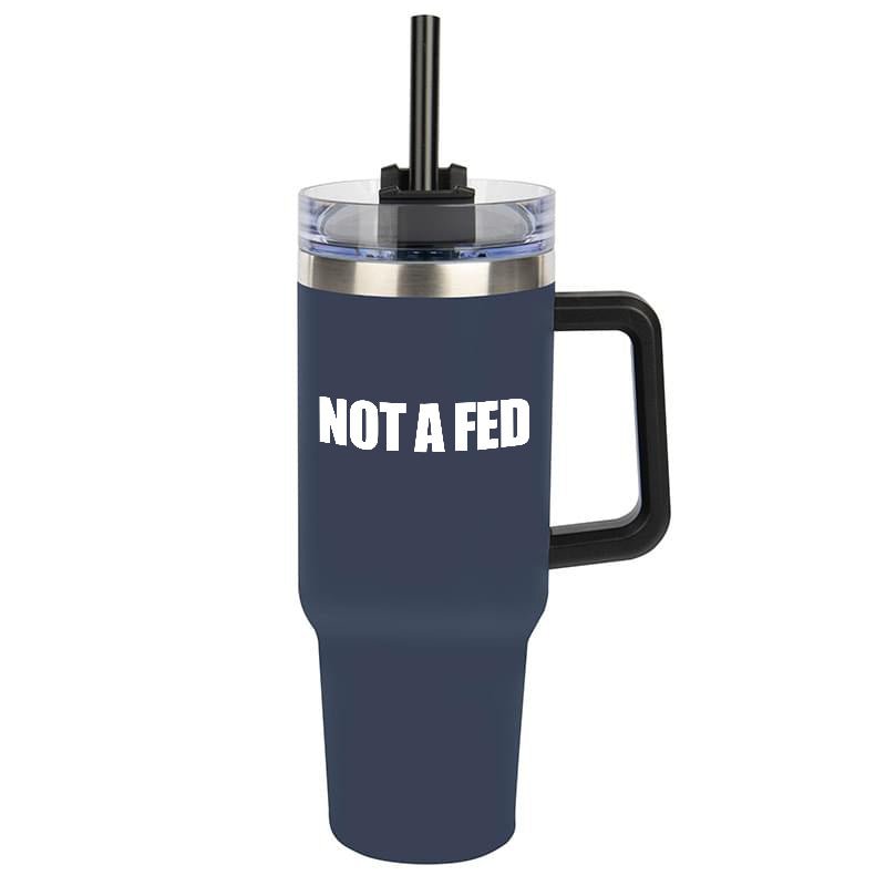 Not A Fed Tumbler