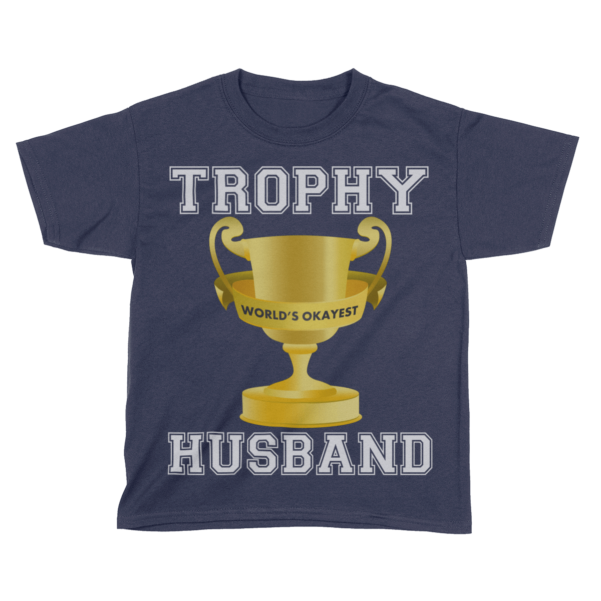 Trophy Husband (Kids)
