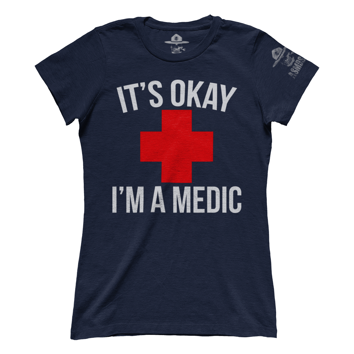 I'm A Medic (Ladies)