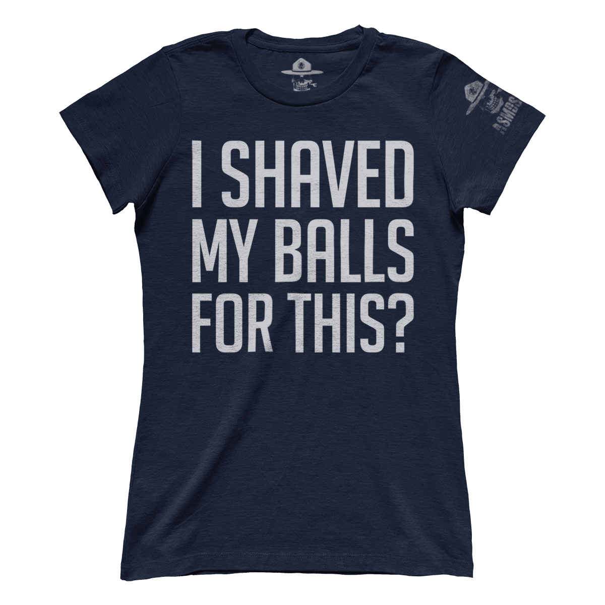 I Shaved My Balls (Ladies)