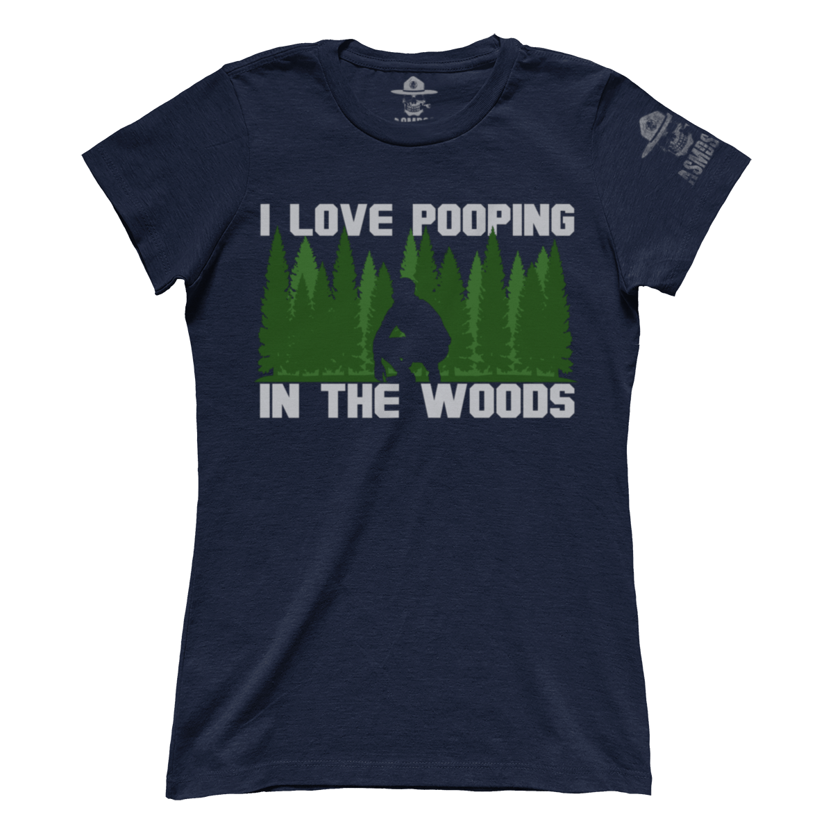 Love Pooping In The Woods (Ladies)