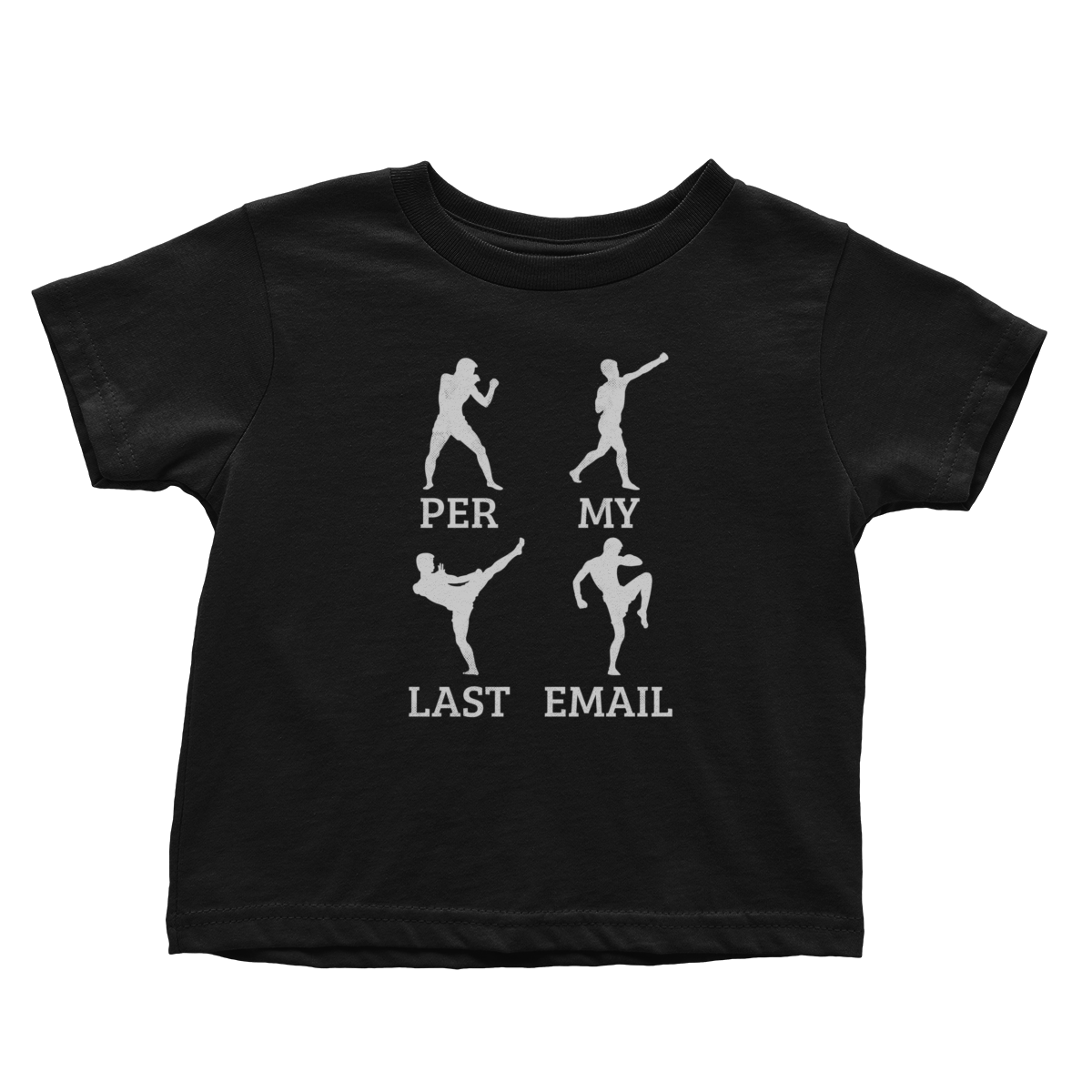 Per My Last Email (Toddlers)