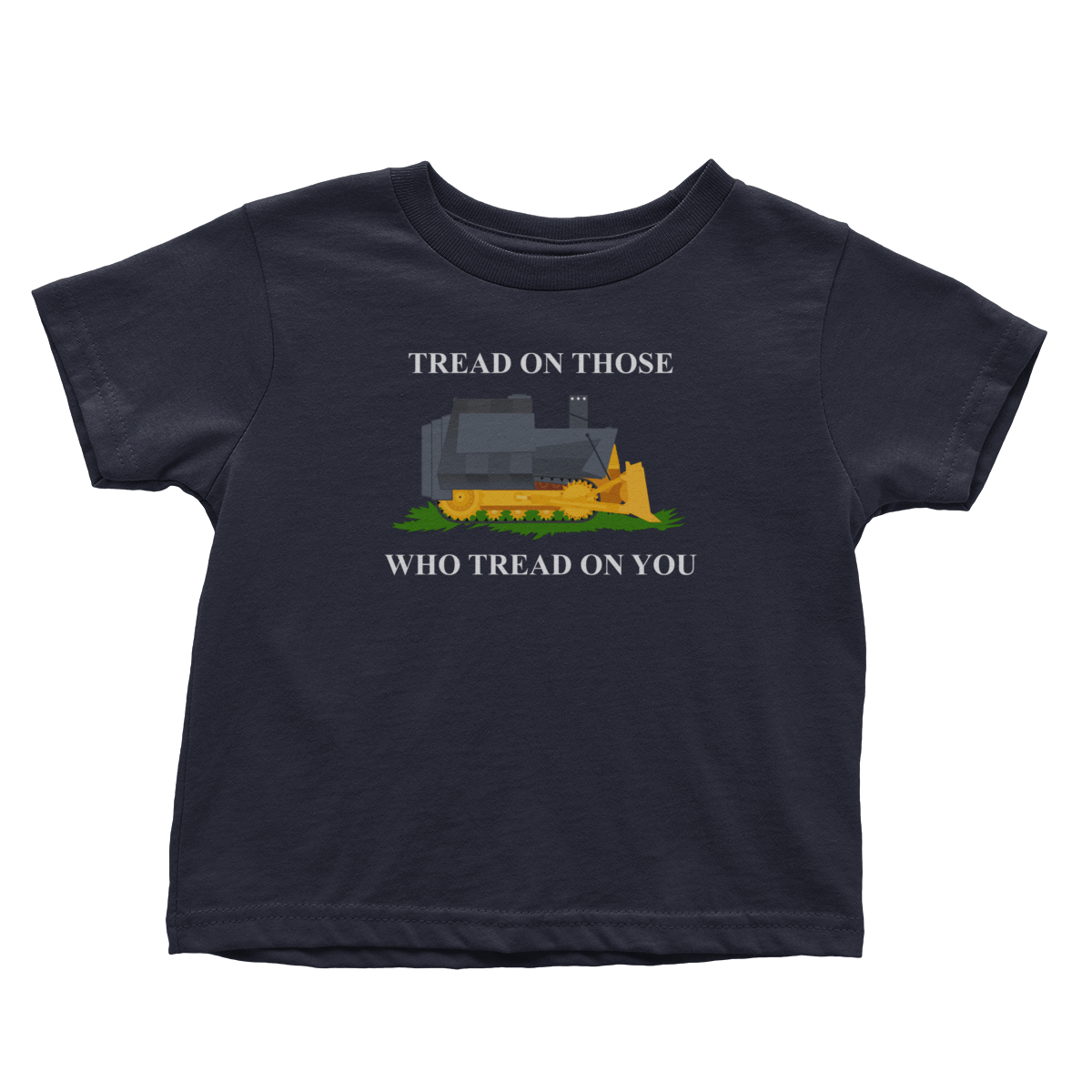 Tread on Those Who Tread On You (Toddlers)