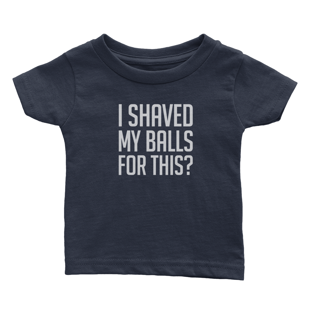 I Shaved My Balls (Babies)