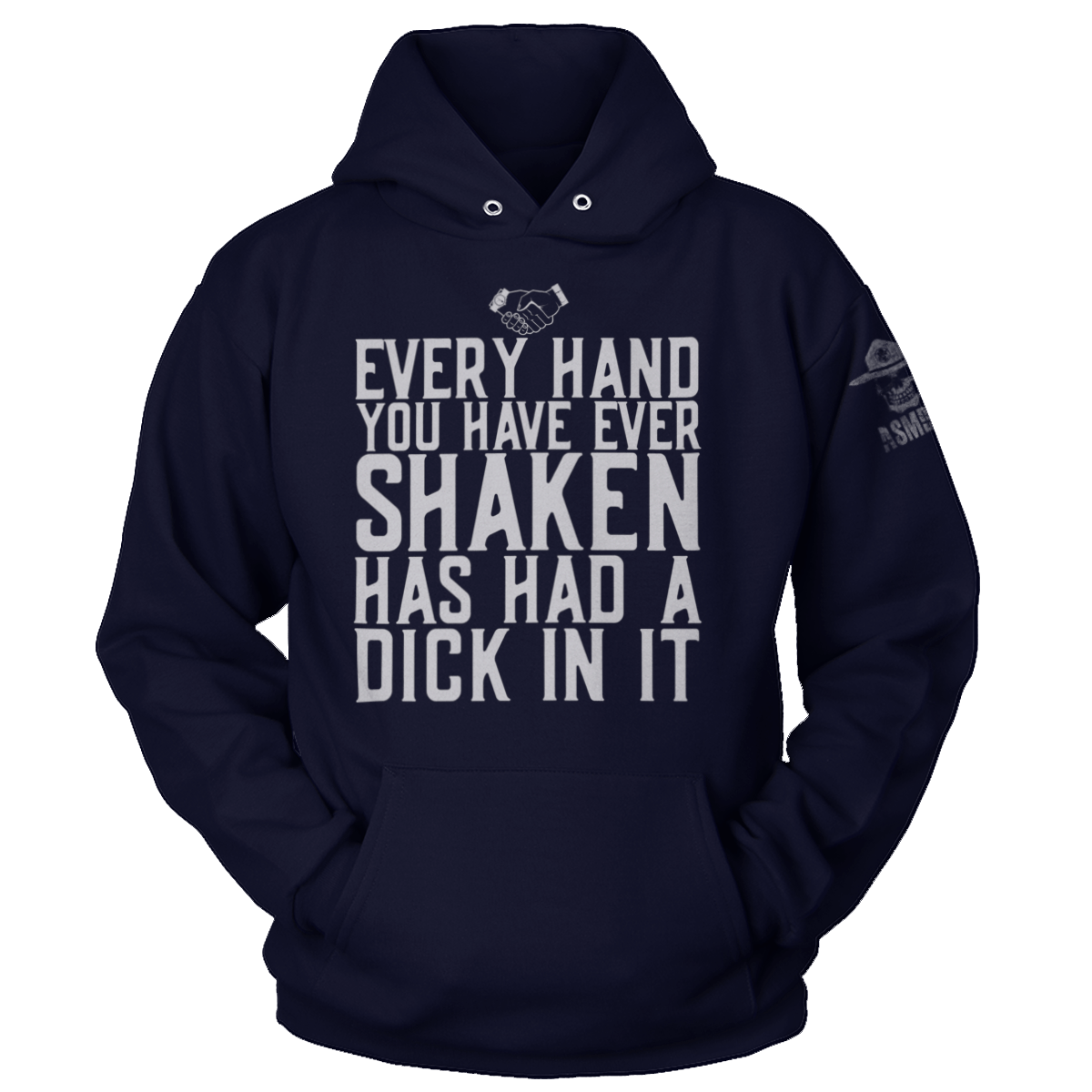 Every Hand You Have Ever Shaken