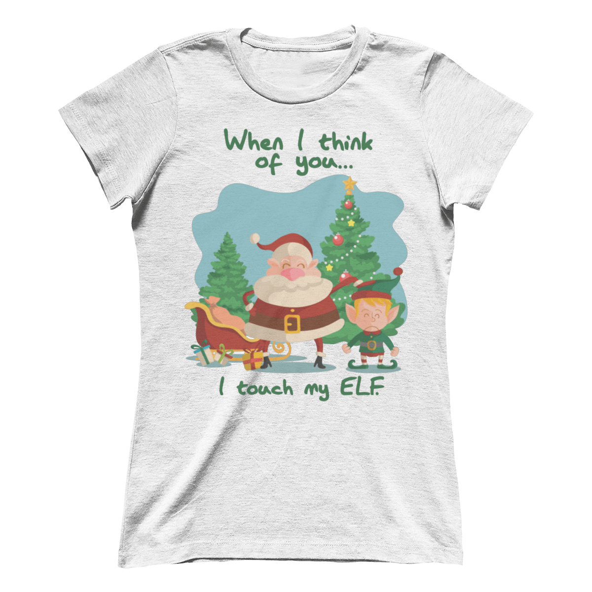 I Touch my Elf (Ladies)