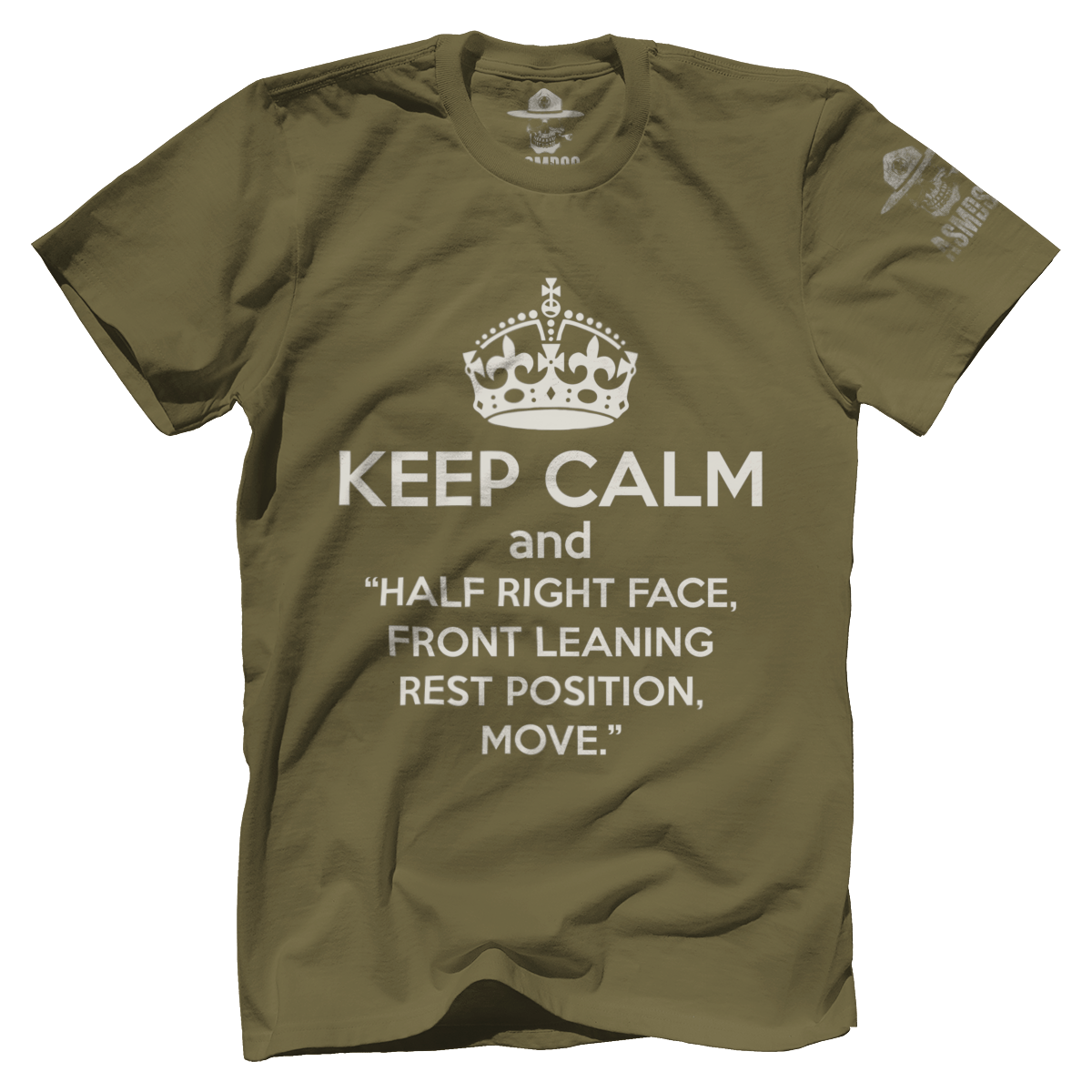 Keep Calm and Half Right Face