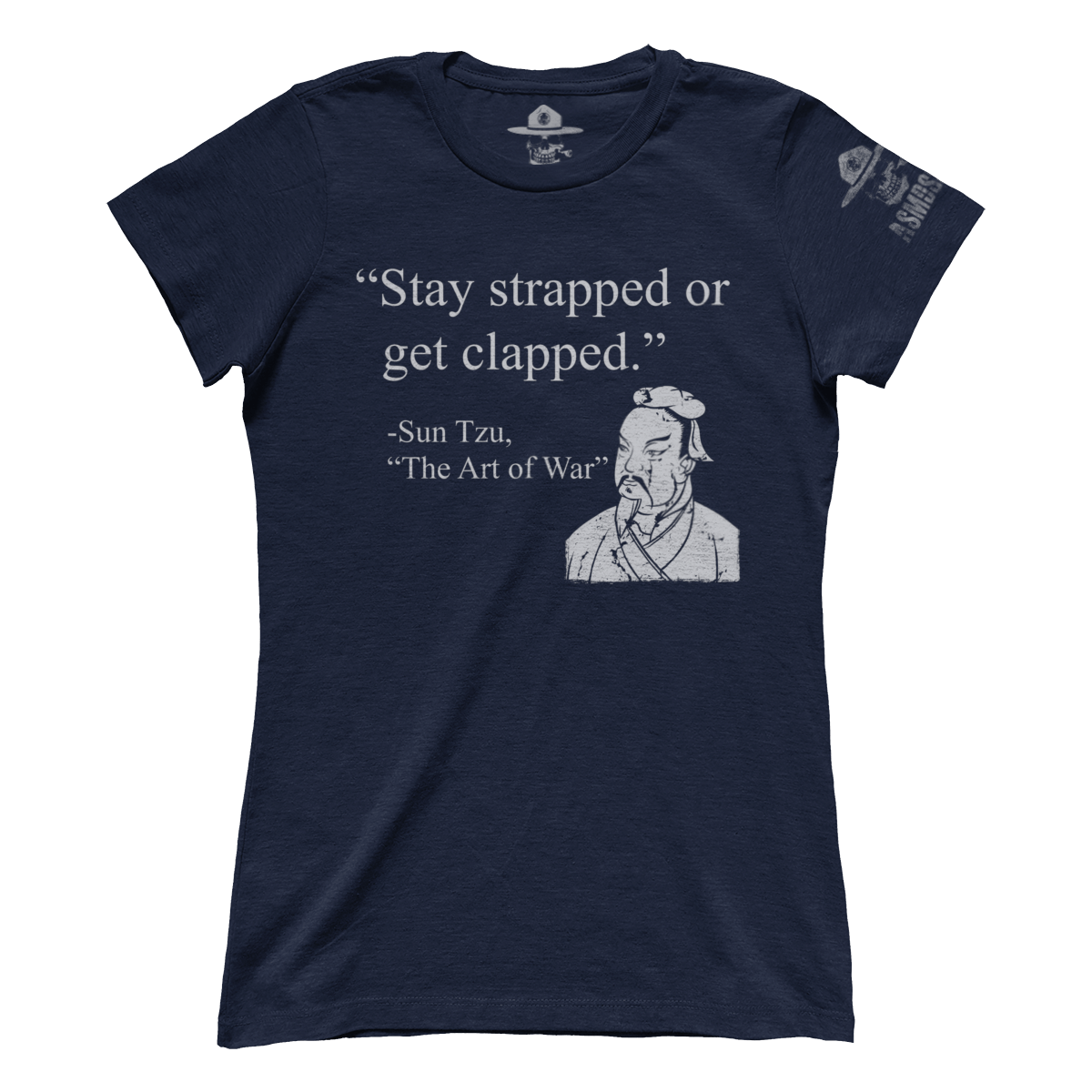 Stay Strapped Or Get Clapped (Ladies)