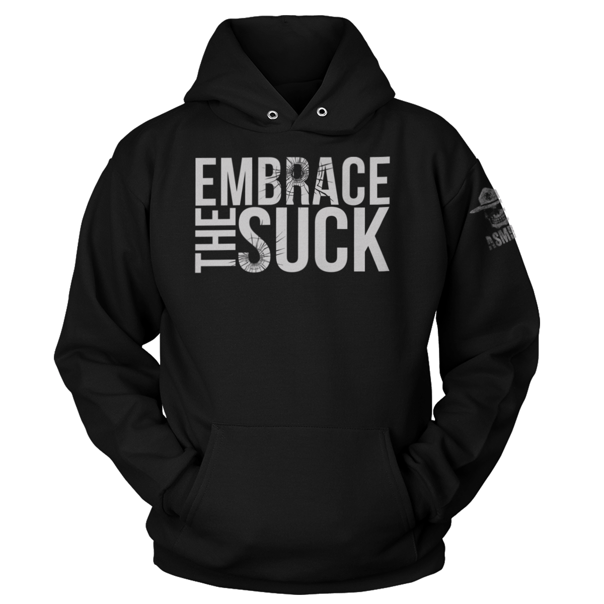 Embrace The Suck Hoodie