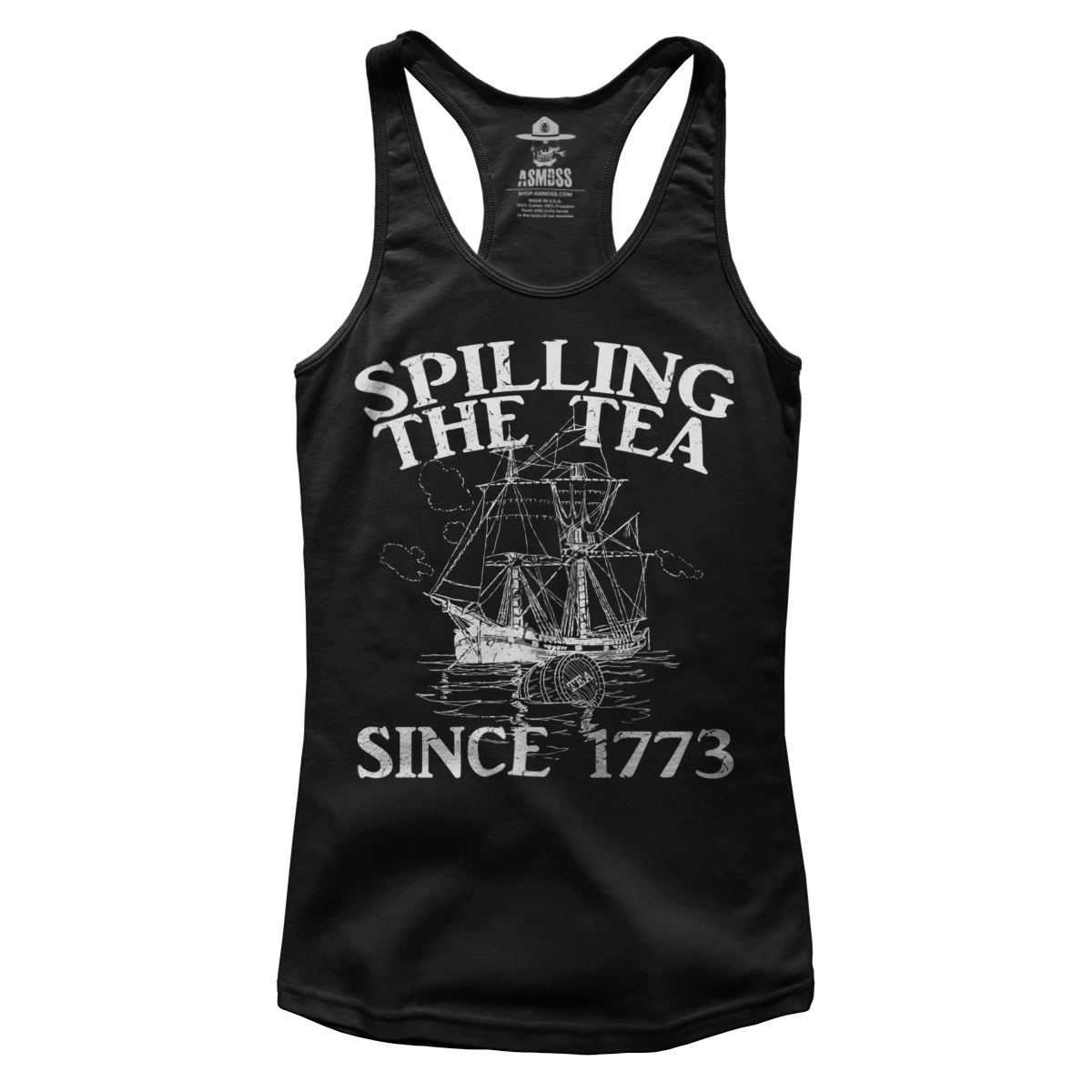 Spilling The Tea Since 1773 (Ladies)
