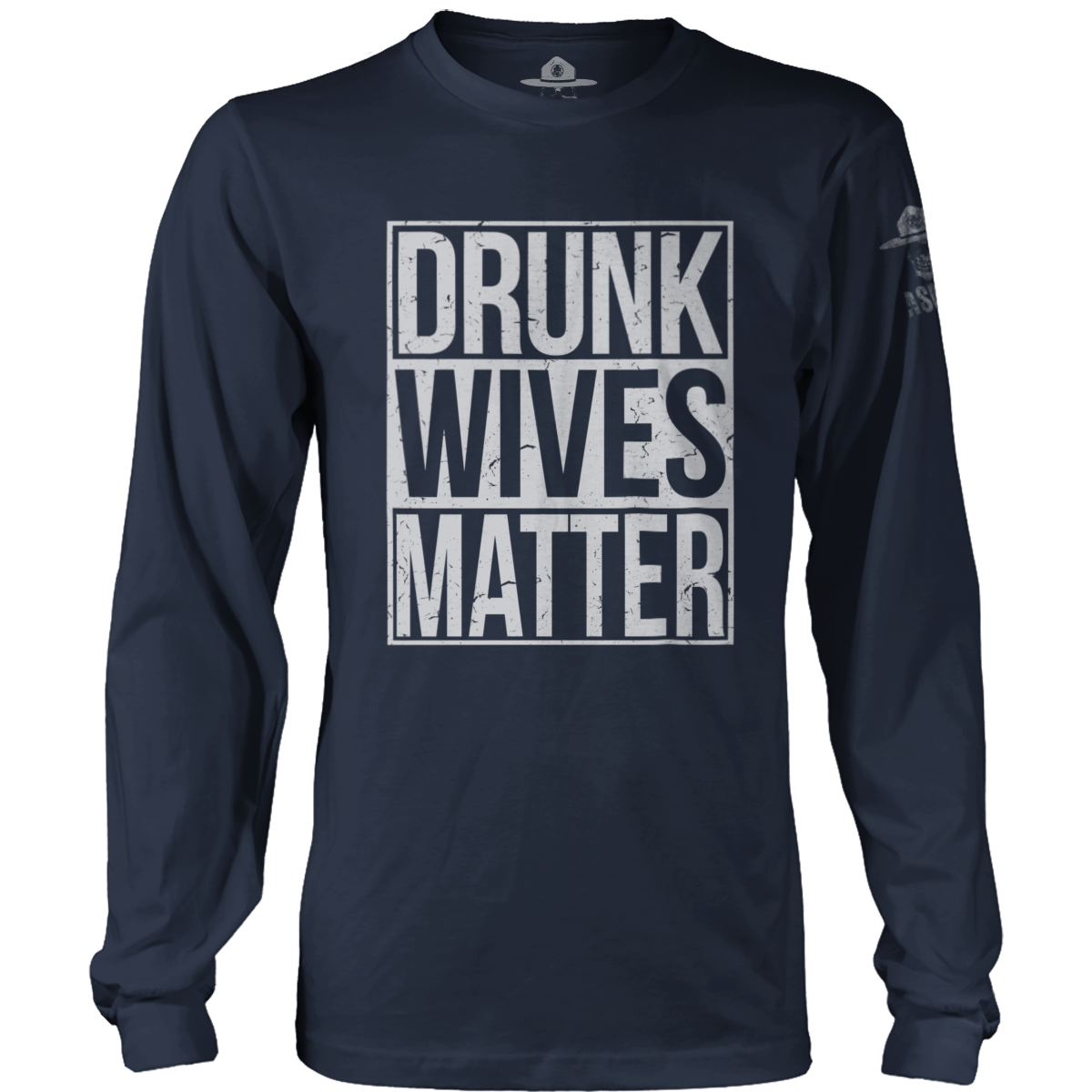 Drunk Wives Matter
