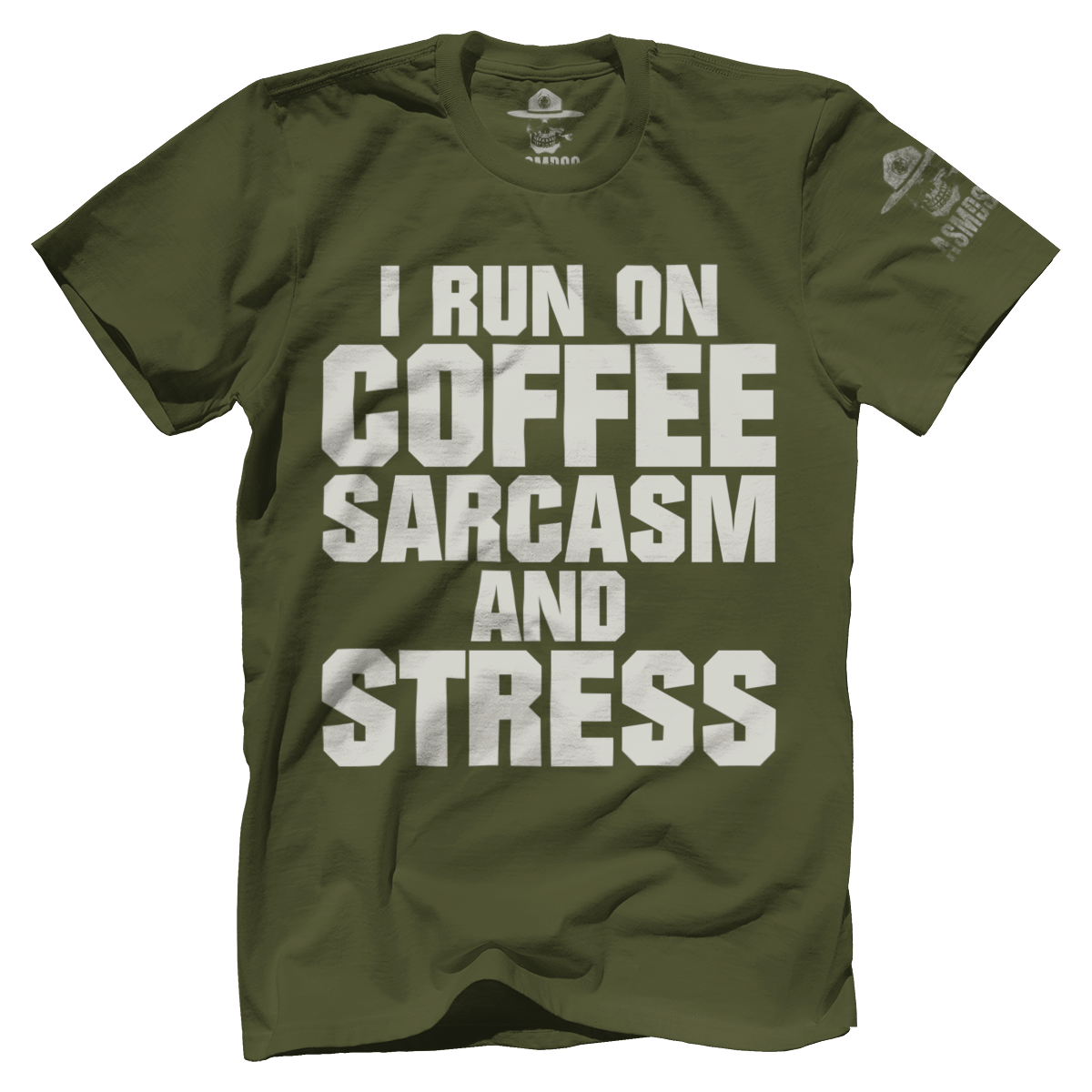 Run On Coffee Sarcasm And Stress
