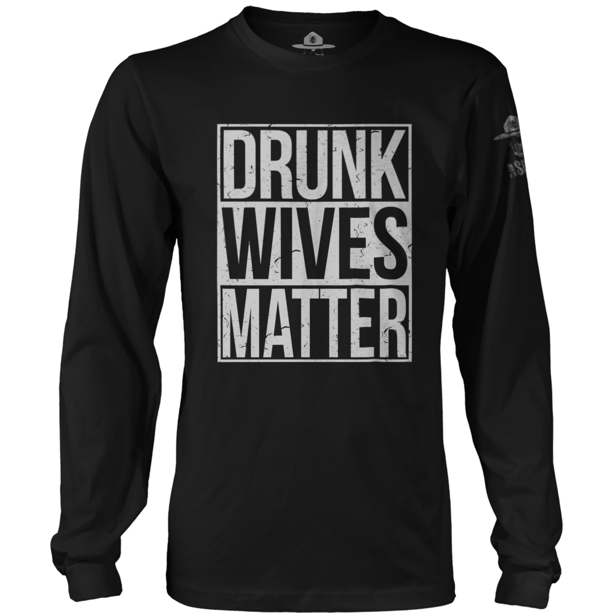 Drunk Wives Matter