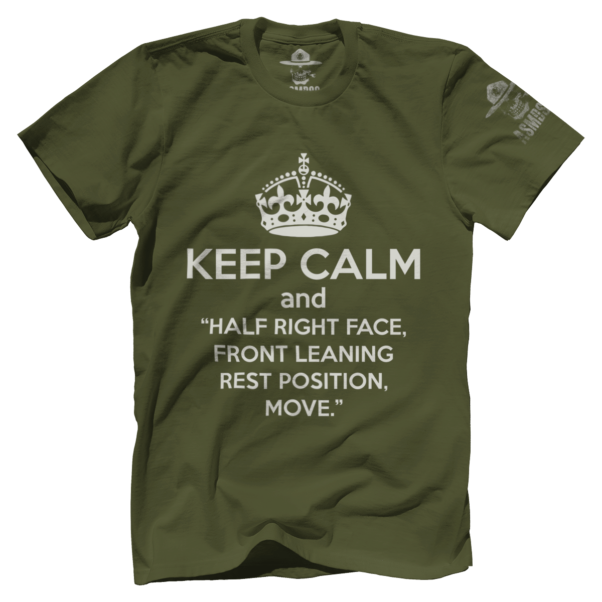 Keep Calm and Half Right Face