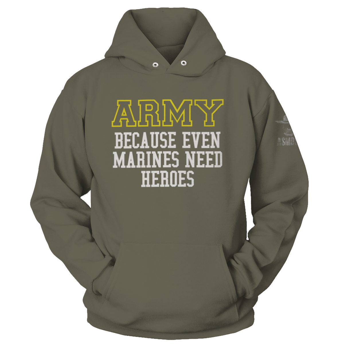 Army - Because Marines Need Heroes Hoodie