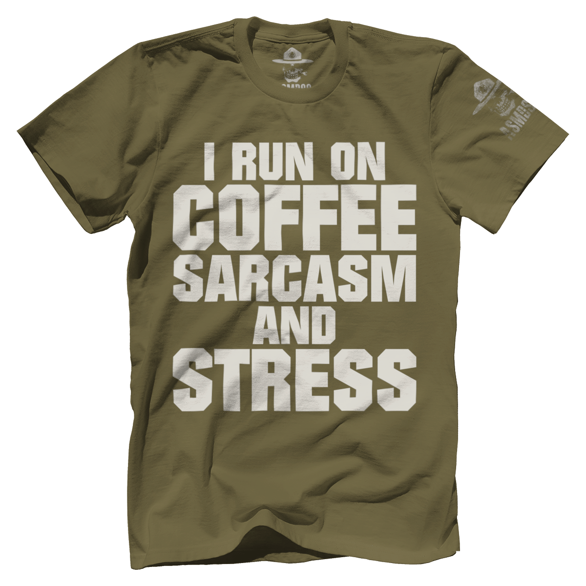 Run On Coffee Sarcasm And Stress