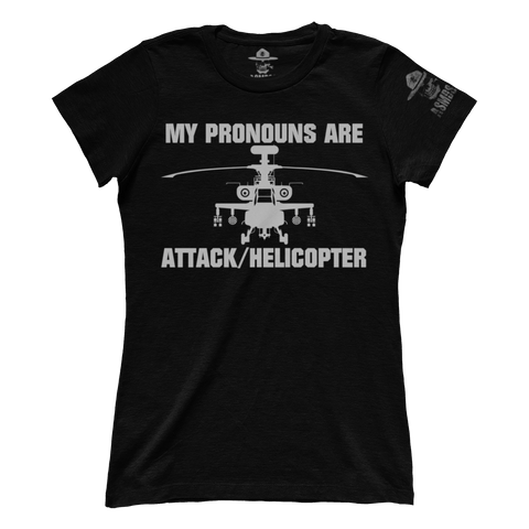 Pronouns are Attack/Helicopter (Ladies)