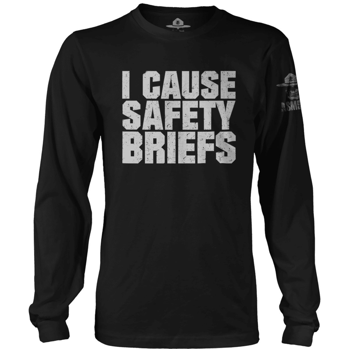 I Cause Safety Briefs Long Sleeve