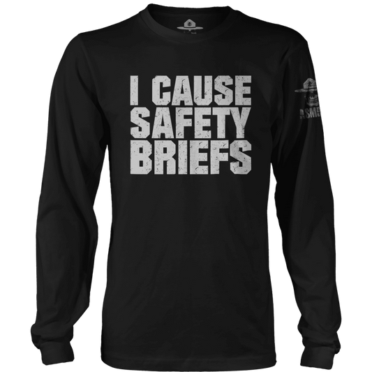 I Cause Safety Briefs Long Sleeve