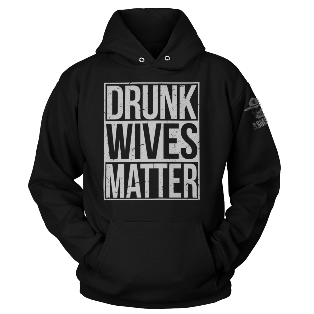 Drunk Wives Matter