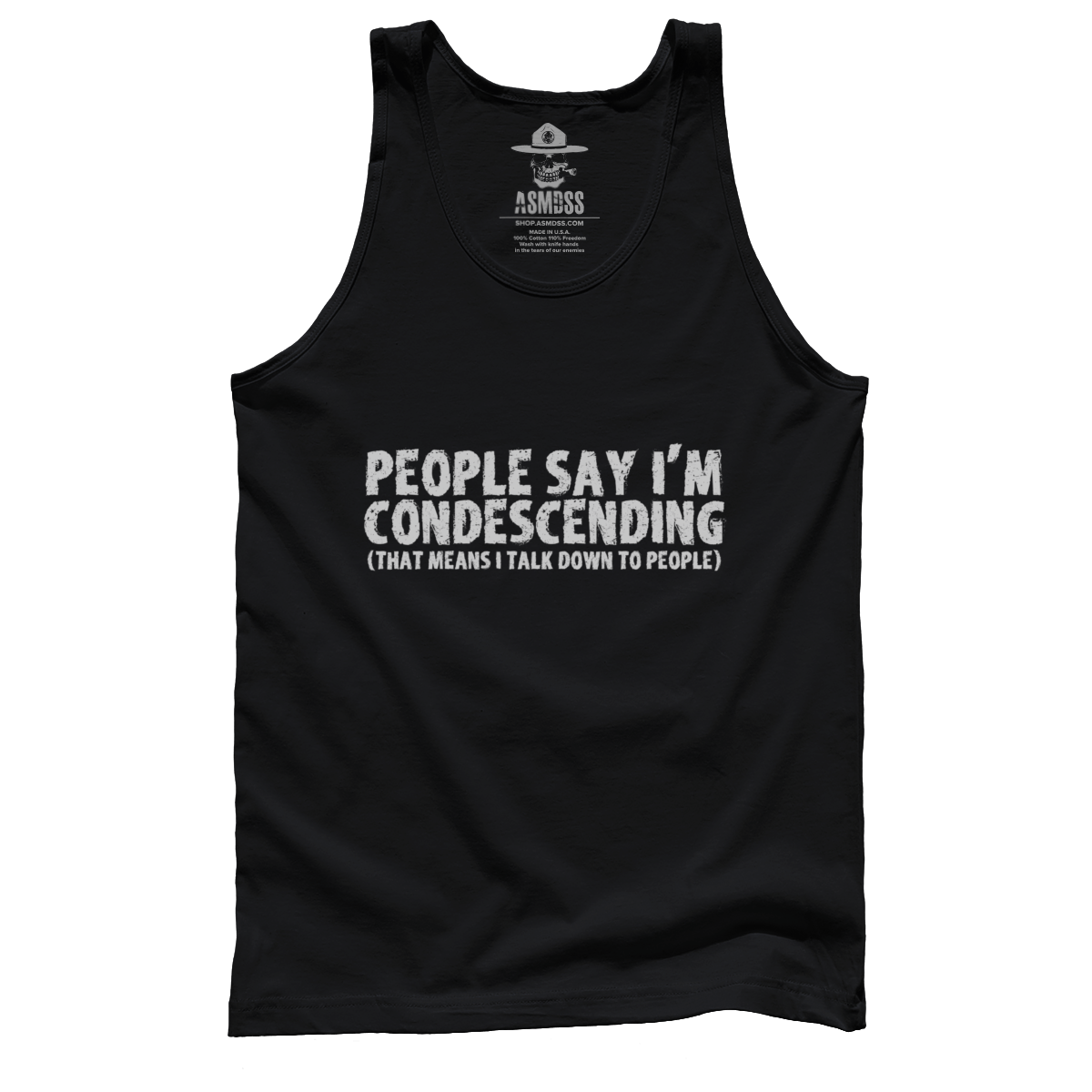 People Say I'm Condescending