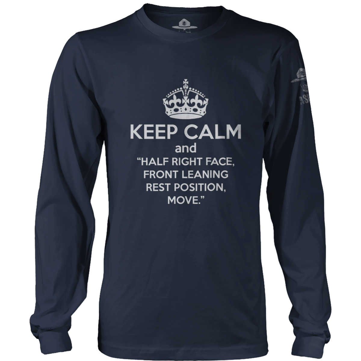 Keep Calm and Half Right Face