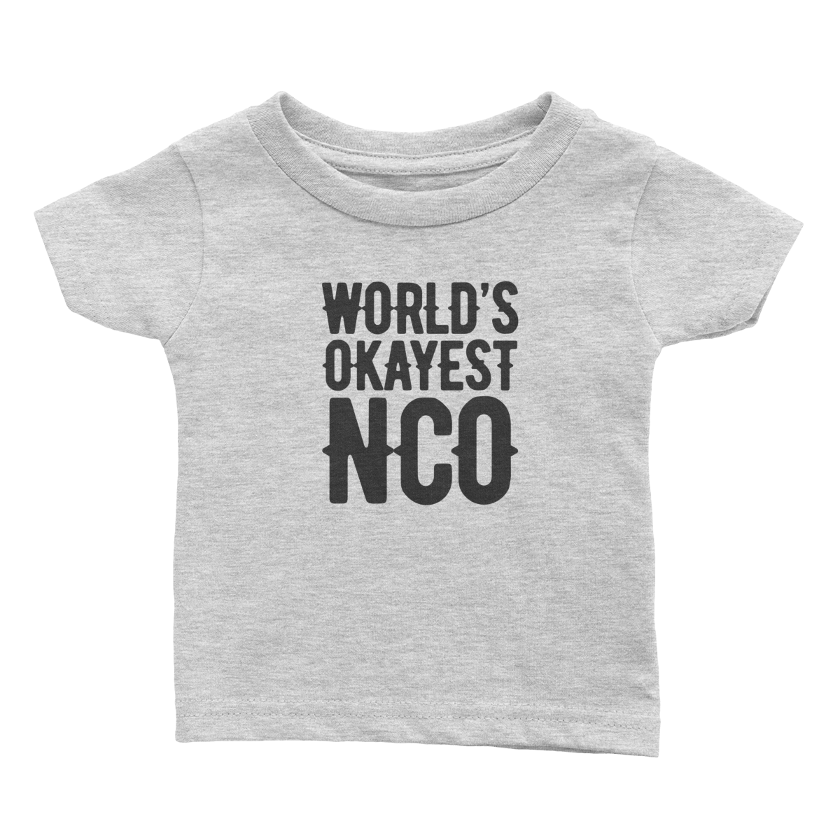 World's Okayest NCO (Babies)