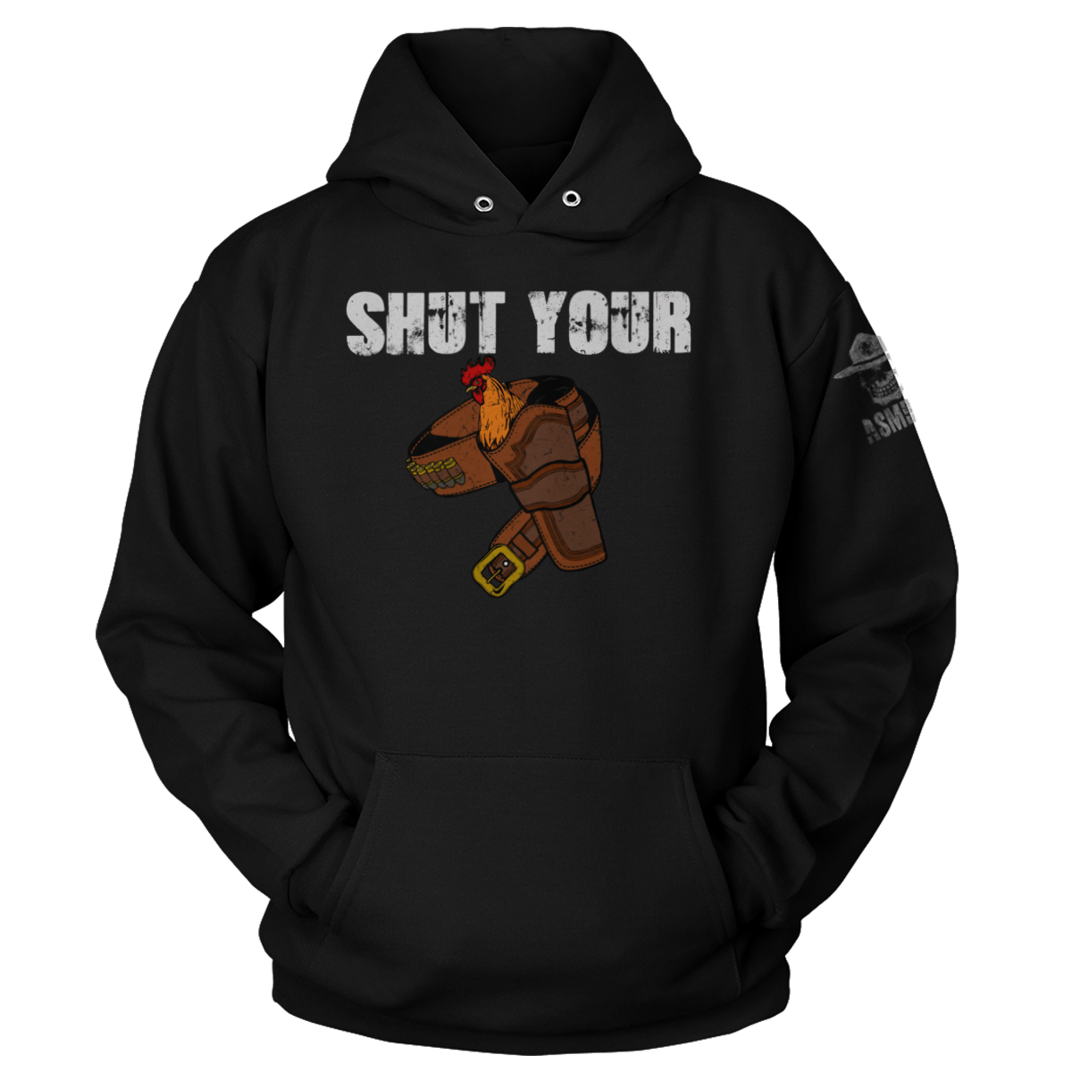 Shut Your C Holster Hoodie