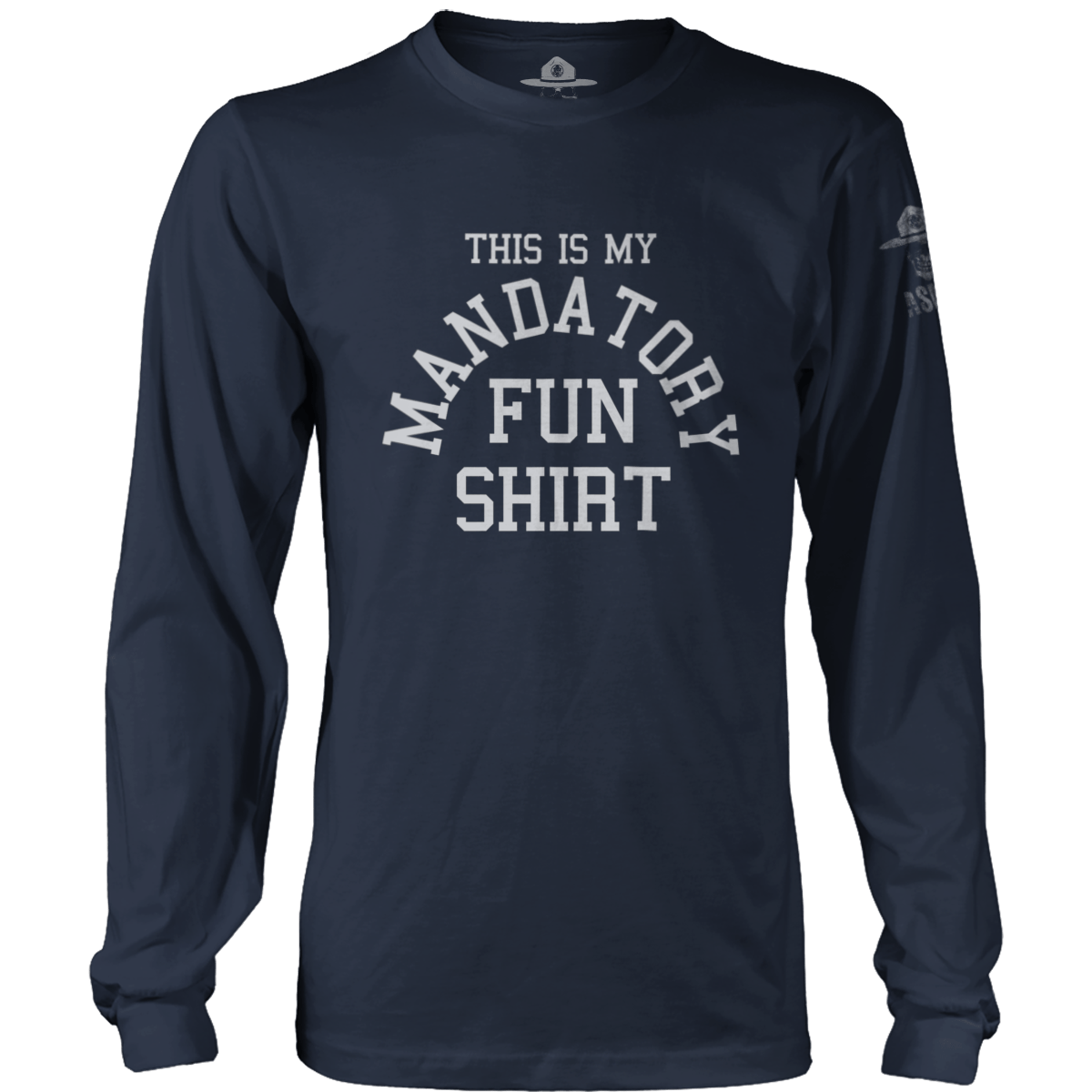 Mandatory Fun Shirt Long Sleeve