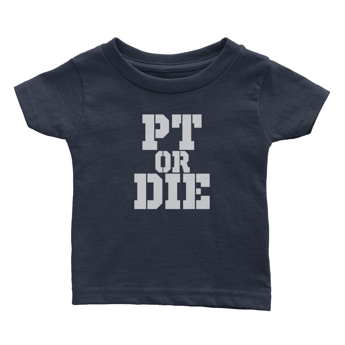 PT Or Die (Babies)