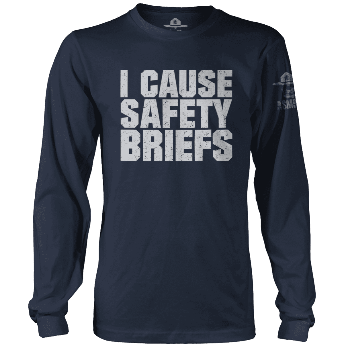I Cause Safety Briefs Long Sleeve