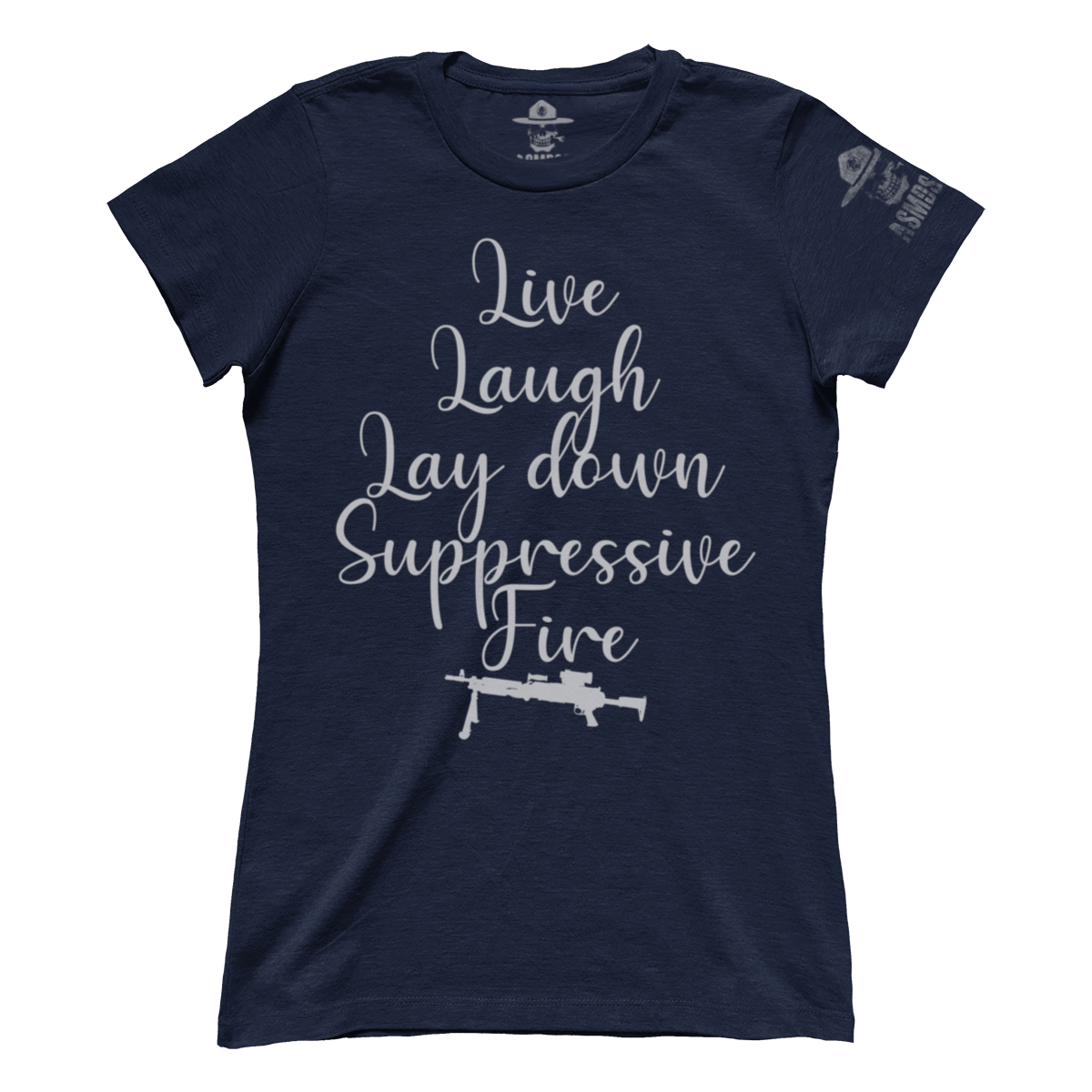 Lay Down Suppressive Fire - M240 (Ladies)