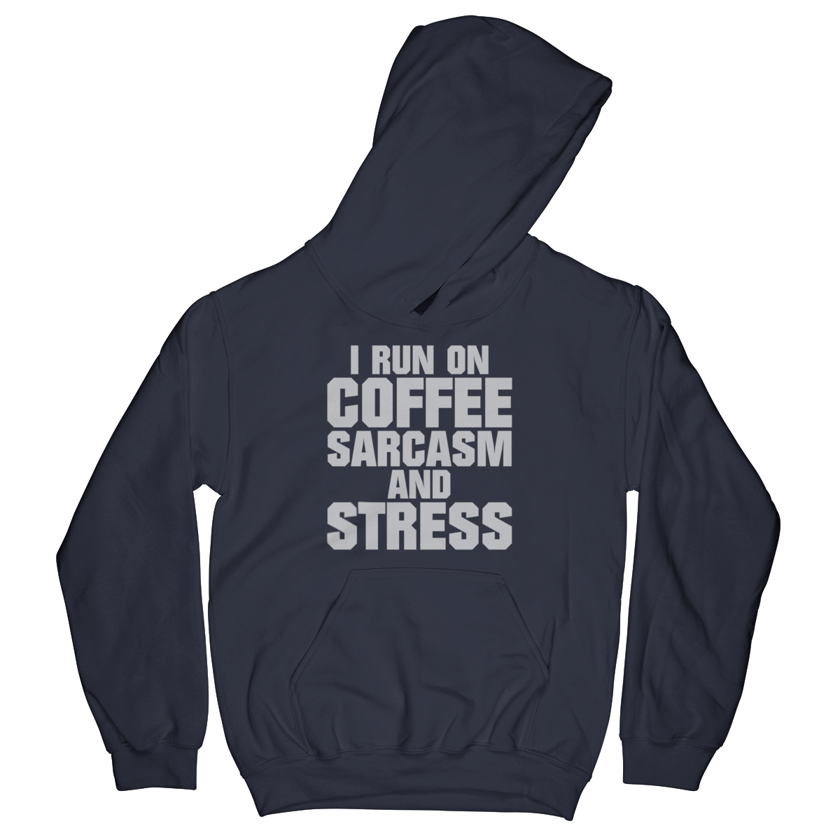 Run On Coffee Sarcasm And Stress (Kids)