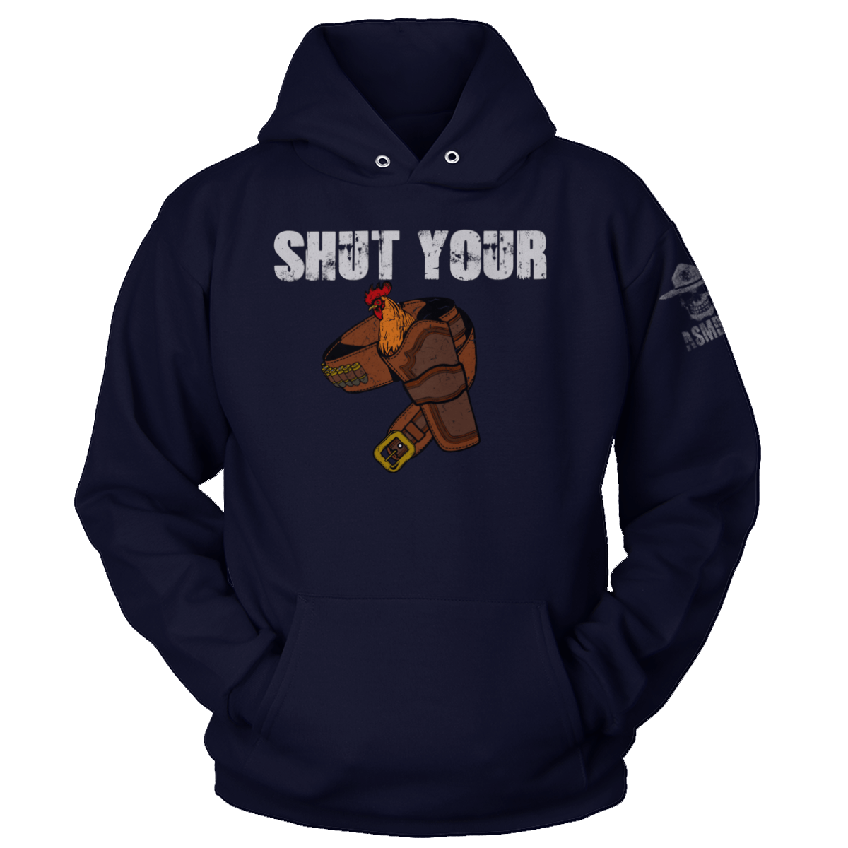 Shut Your C Holster Hoodie