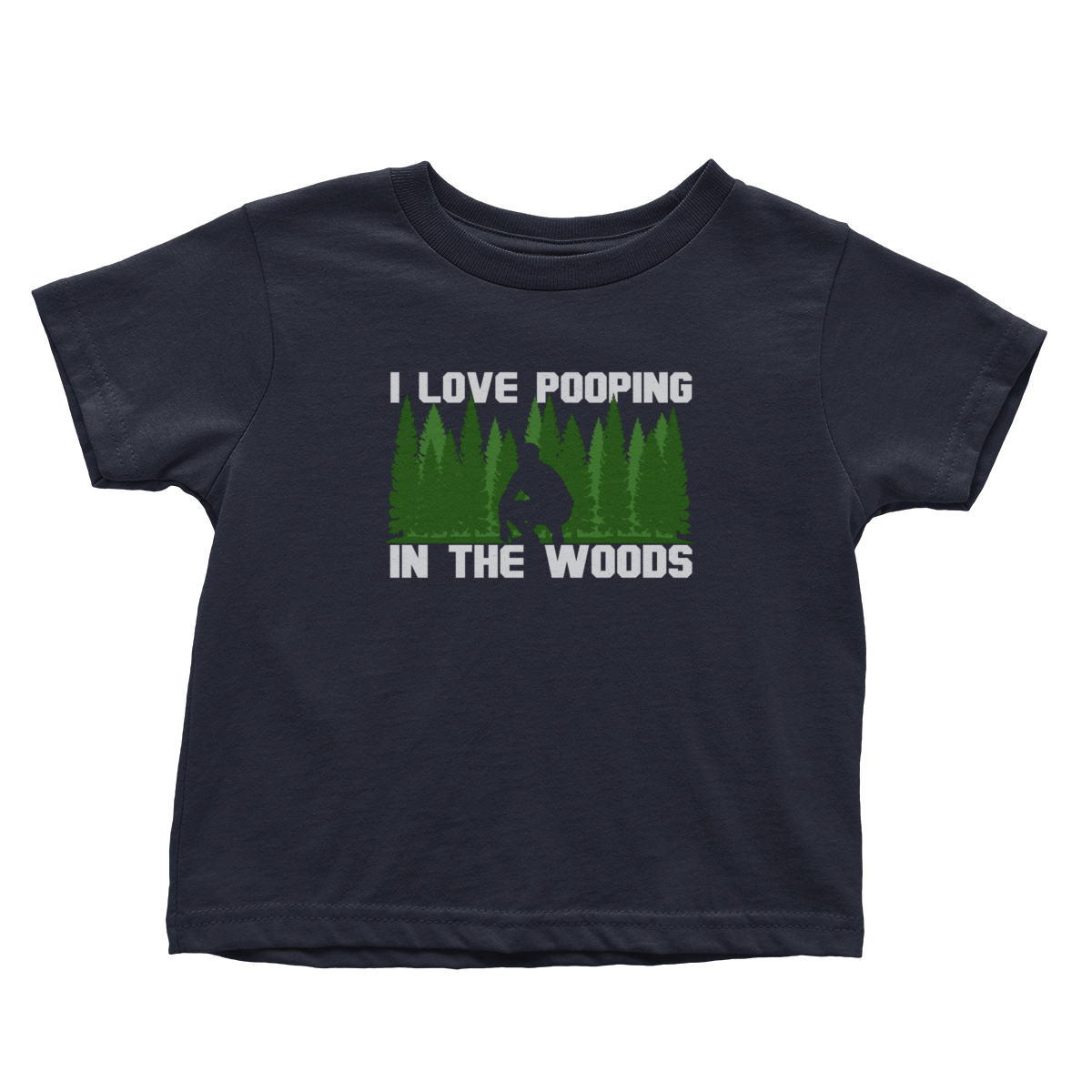 Love Pooping In The Woods (Toddlers)
