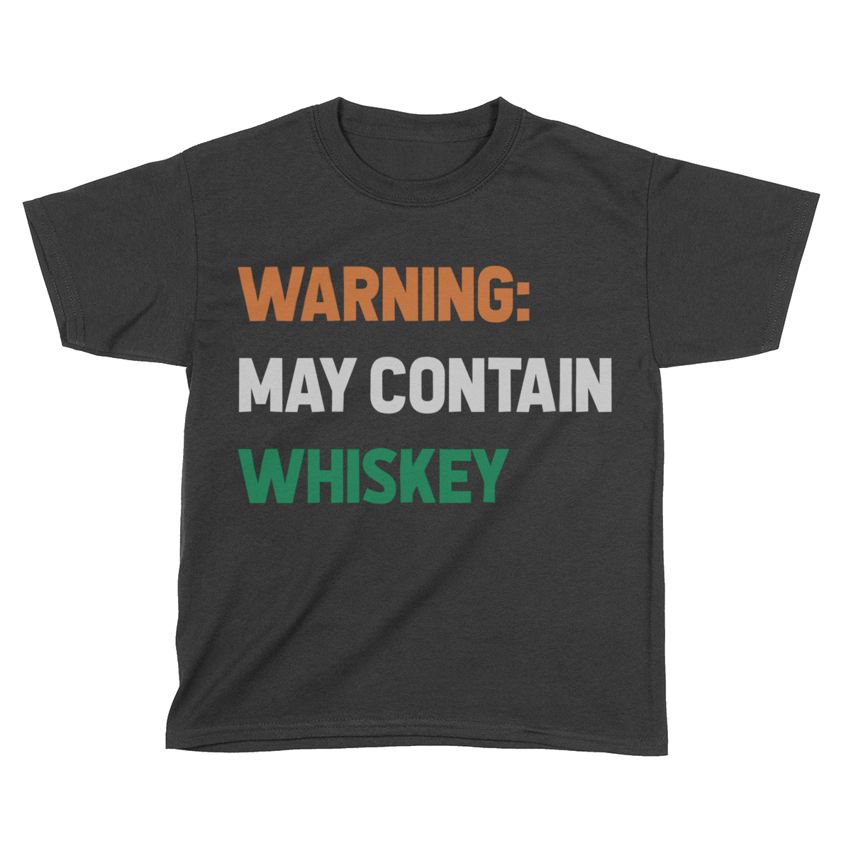 Warning May Contain Whiskey (Kids)