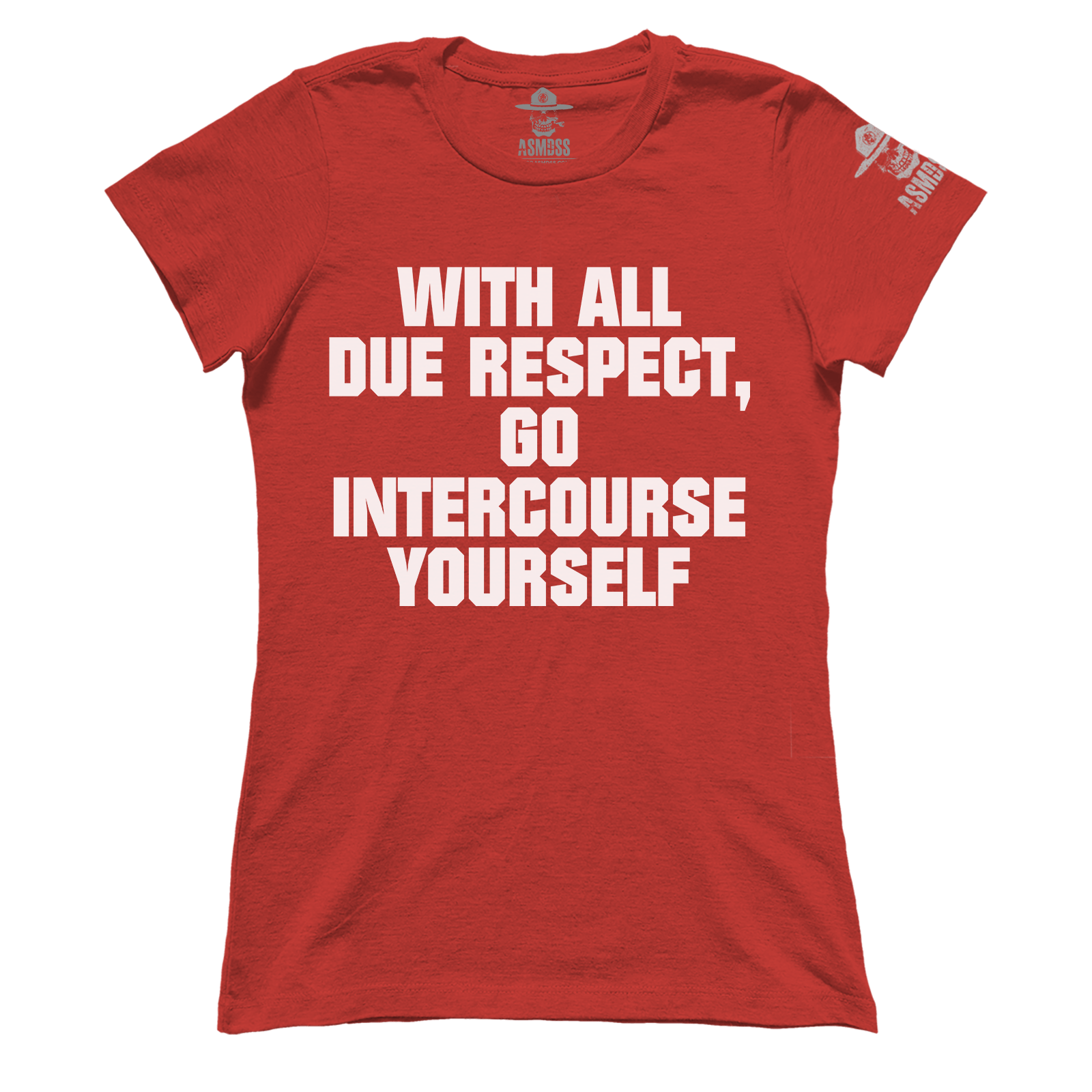 With All Due Respect (Ladies)