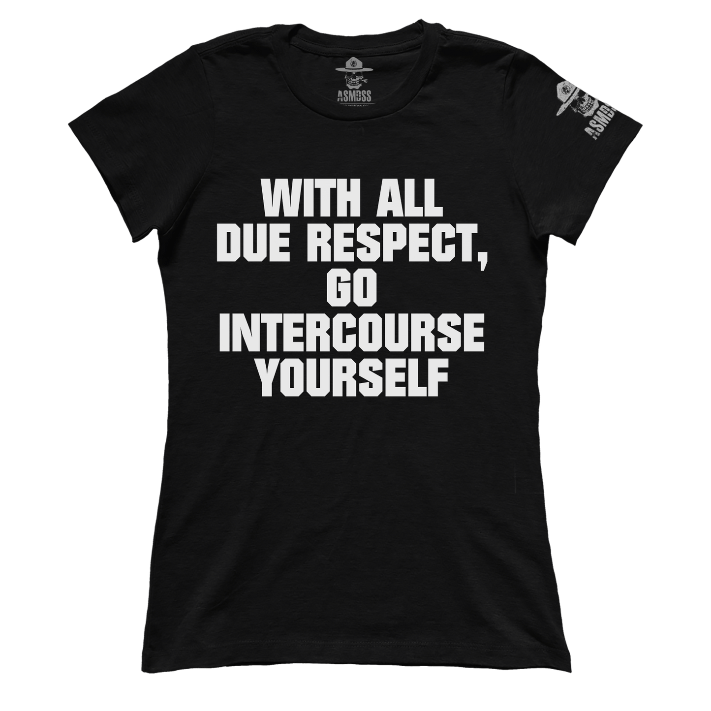 With All Due Respect (Ladies)