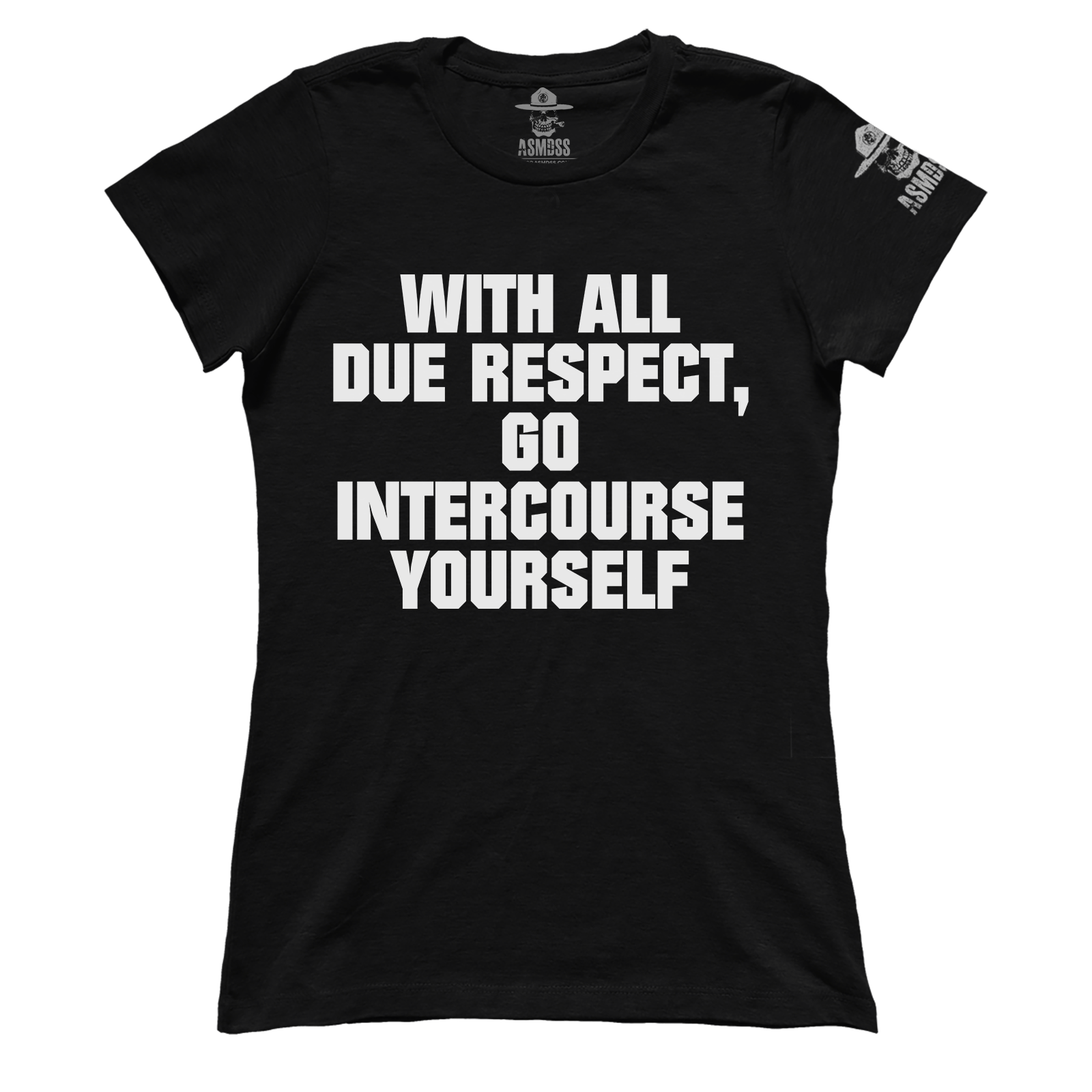 With All Due Respect (Ladies)