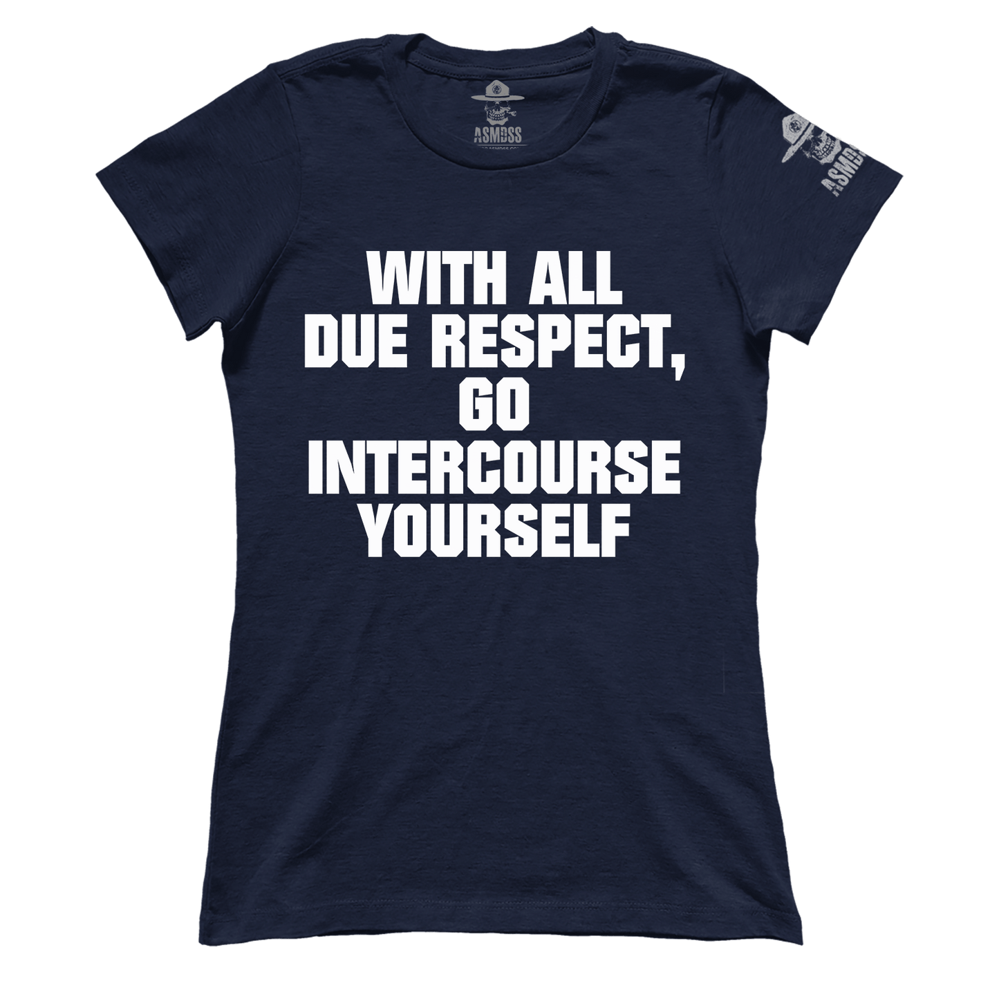 With All Due Respect (Ladies)