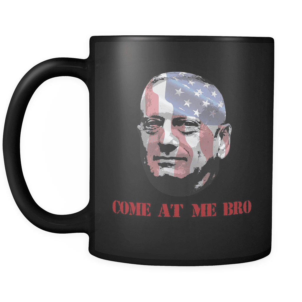 Mattis Come At Me Bro Mug BLACK