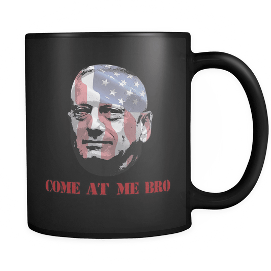 Mattis Come At Me Bro Mug BLACK