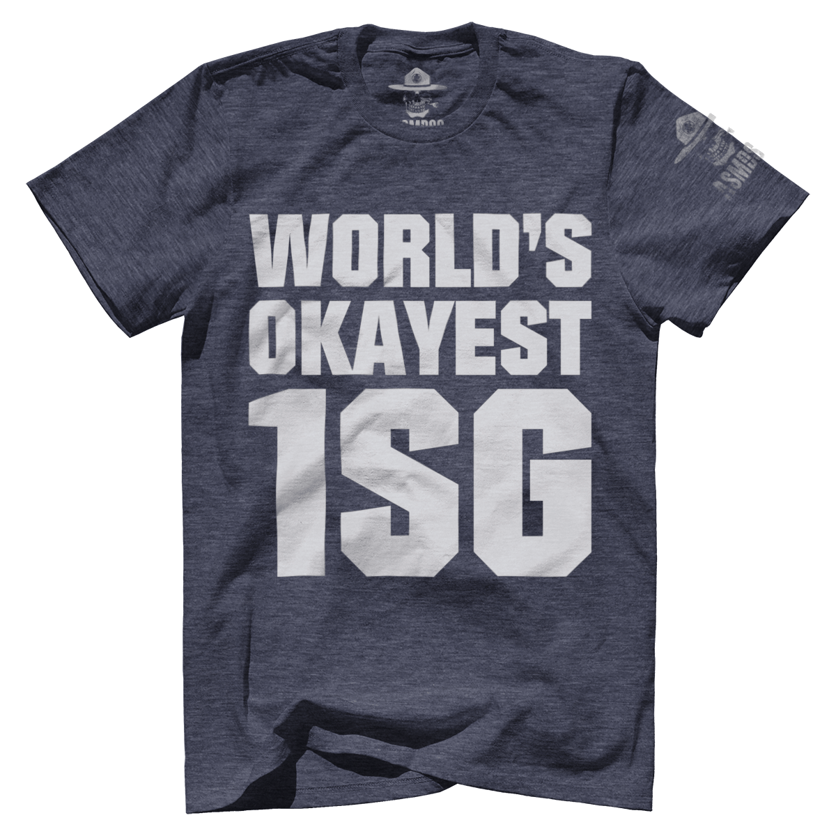 World's Okayest 1SG