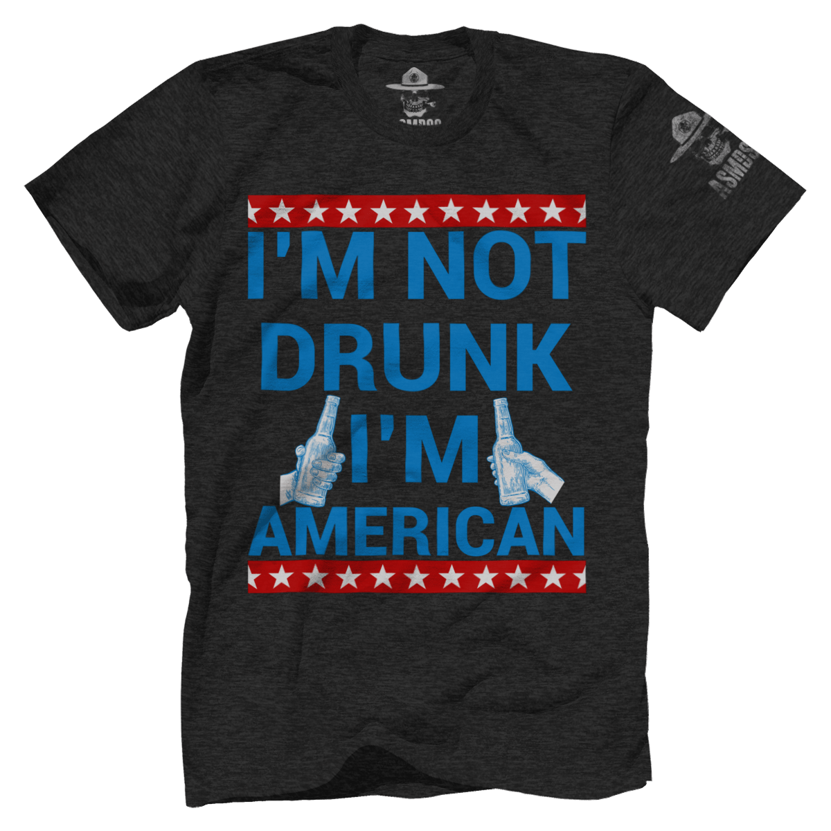 I'm Not Drunk I'm American