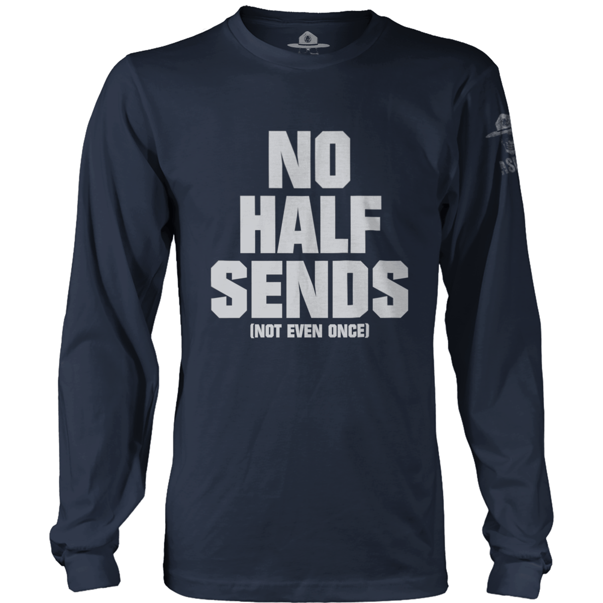 No Half Sends